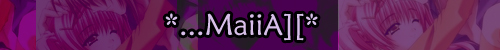 *...MaiiA][*